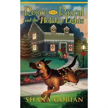 Rosco the Rascal and the Holiday Lights