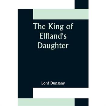 The King of Elfland's Daughter