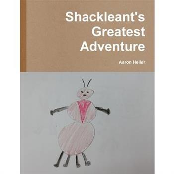 Shackleant's Greatest Adventure