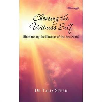 Choosing the Witness Self