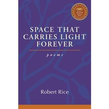Space That Carries Light Forever