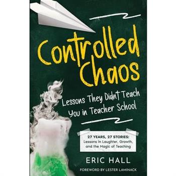 Controlled Chaos