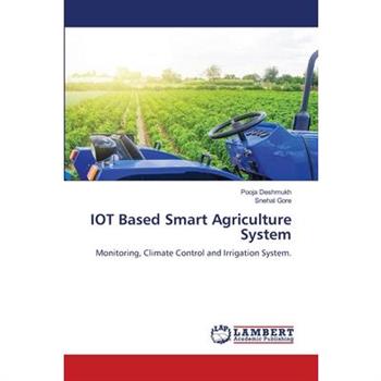 IOT Based Smart Agriculture System