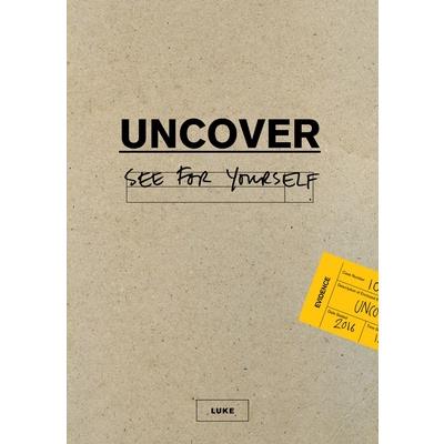 Uncover Luke Seeker Bible Study Guide: 2016 Edition