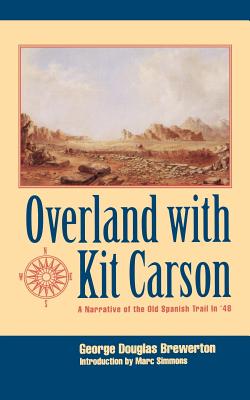 Overland with Kit Carson