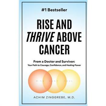 Rise and Thrive Above Cancer