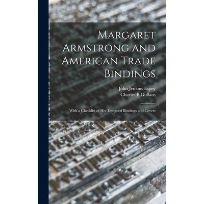 Margaret Armstrong and American Trade Bindings