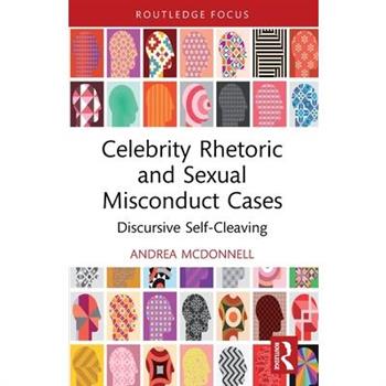 Celebrity Rhetoric and Sexual Misconduct Cases