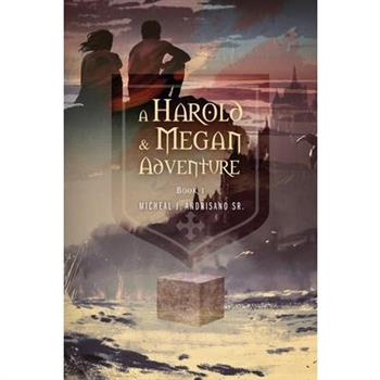 A Harold & Megan Adventure