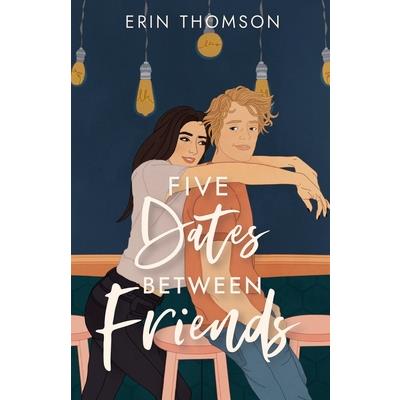 Five Dates Between Friends