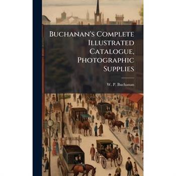 Buchanan's Complete Illustrated Catalogue, Photographic Supplies