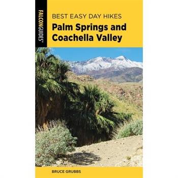 Best Easy Day Hikes Palm Springs and Coachella Valley