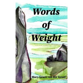 Words of Weight