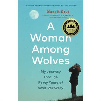 A Woman Among Wolves