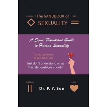 The hANDBOOK of SEXUALITY