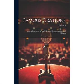 Famous Orations