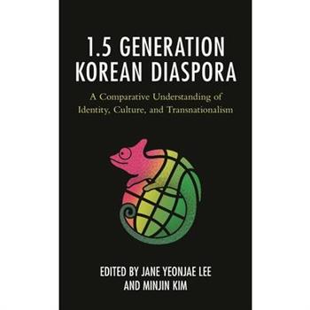 The 1.5 Generation Korean Diaspora
