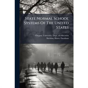 State Normal School Systems Of The United States