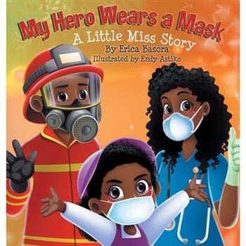 My Hero Wears a Mask