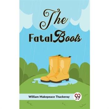 The Fatal Boots