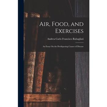 Air, Food, and Exercises