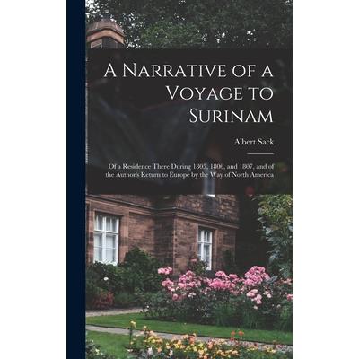 A Narrative of a Voyage to Surinam