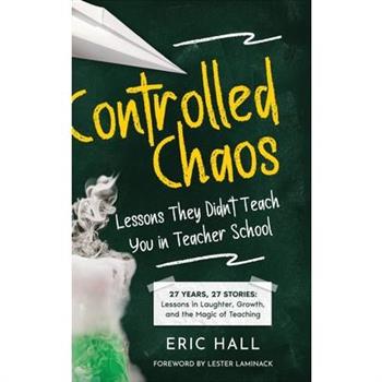 Controlled Chaos