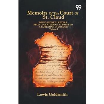Memoirs Of The Court Of St. Cloud