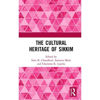 The Cultural Heritage of Sikkim