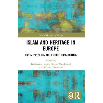 Islam and Heritage in Europe