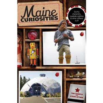 Maine Curiosities