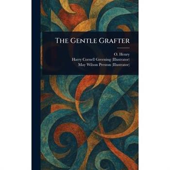 The Gentle Grafter