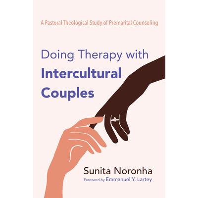 Doing Therapy with Intercultural Couples