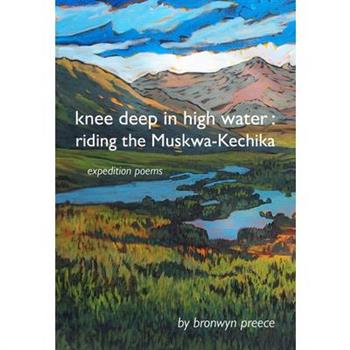 Knee Deep in High Water