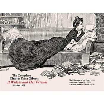 The Complete CD Gibson -- A Widow and Her Friends (1899-1901)