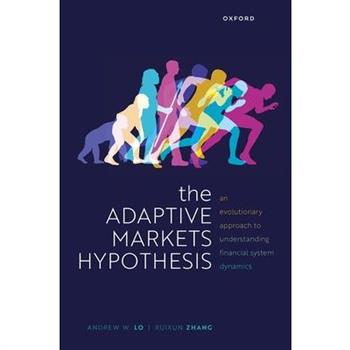 The Adaptive Markets Hypothesis