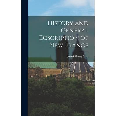 History and General Description of New France