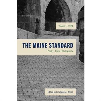 The Maine Standard Vol. 1