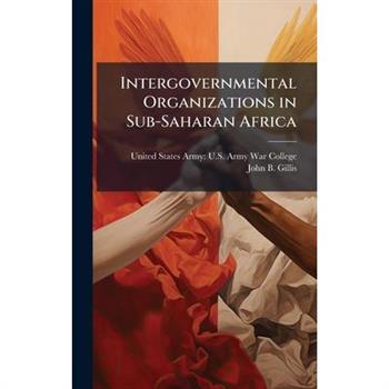 Intergovernmental Organizations in Sub-Saharan Africa