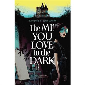 The Me You Love in the Dark, Volume 1