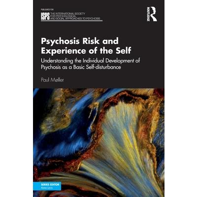 Psychosis Risk and Experience of the Self