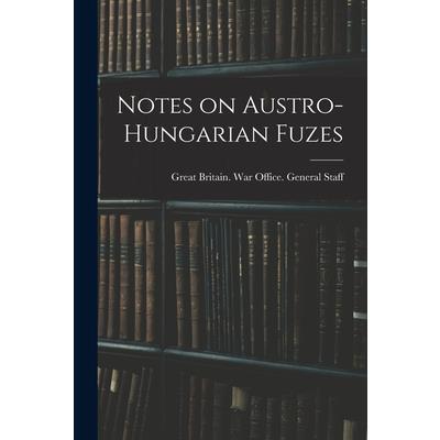 Notes on Austro-Hungarian Fuzes