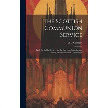 The Scottish Communion Service