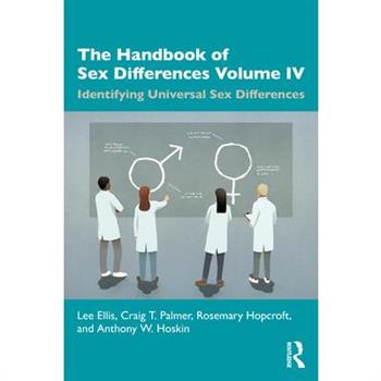 The Handbook of Sex Differences Volume IV Identifying Universal Sex Differences