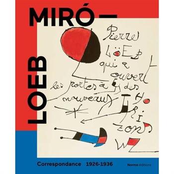 Mir籀 - Loeb. Correspondance 1926-1936