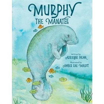 Murphy the Manatee