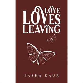 Love Loves Leaving