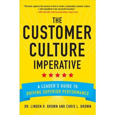 The Customer Culture Imperative