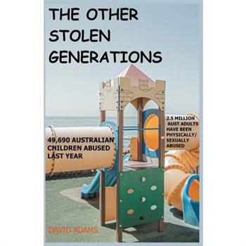 The Other Stolen Generations