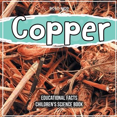 Copper 5th Grade Children’s Science Book